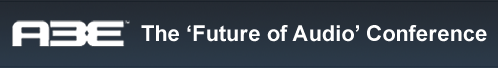 A3E The "Future of Audio" Conference