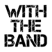 With the Band